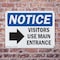 Signmission Visitors Use Main Entrance Right OSHA Notice Sign, Plastic, 10in W x 7in L, 2PK OS-2PACK-NS-P-710-L-18884 - alternate 2